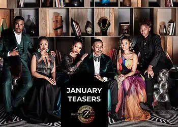 House of Zwide January Teasers